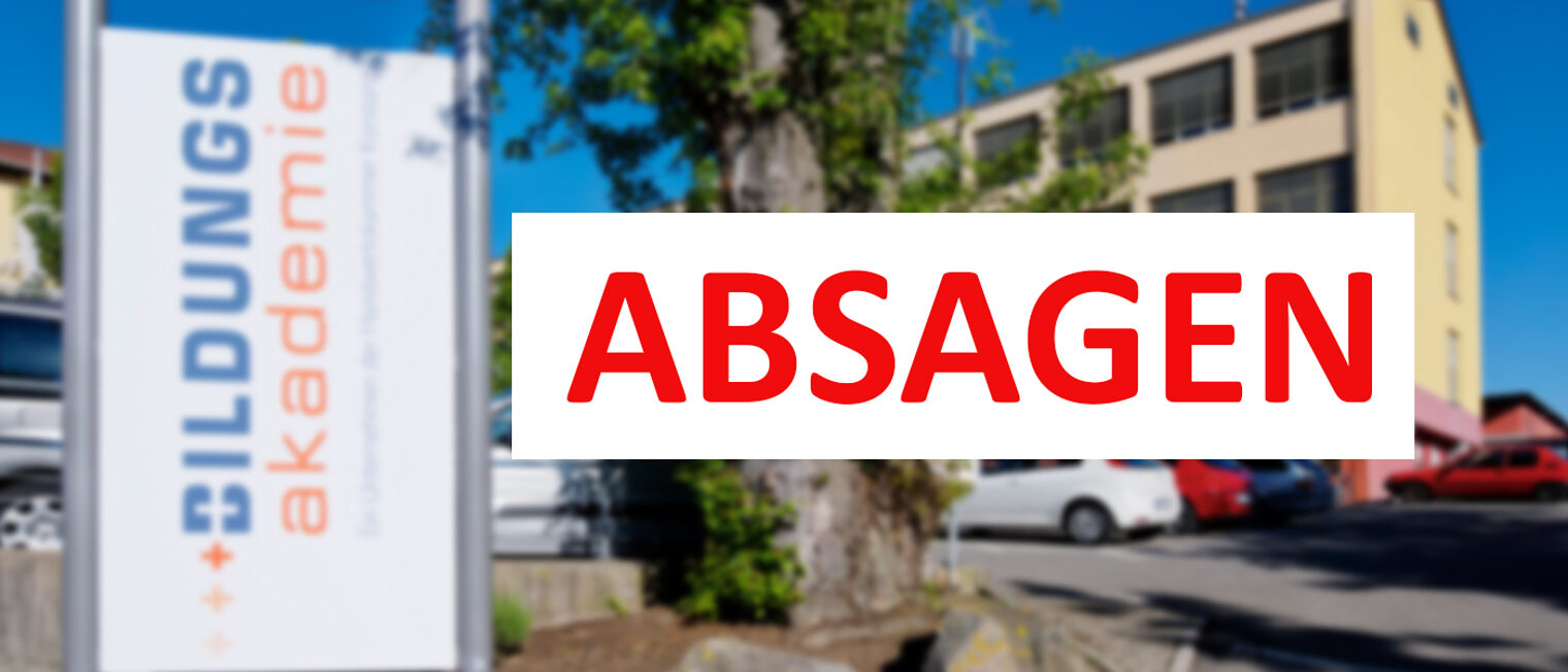 Absagen der überbetrieblichen Ausbildung wegen Corona Rote Buchstaben mit der Aufschrift "Absagen" vor der Bildungsakademie Rottweil